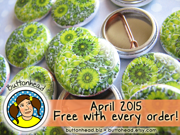 April 2015 Freebie Button Time!